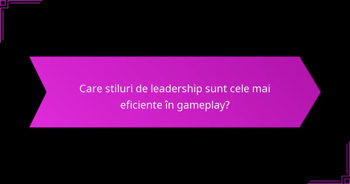 Cum afectează liderii alegerile de draft în gameplay-ul competitiv?