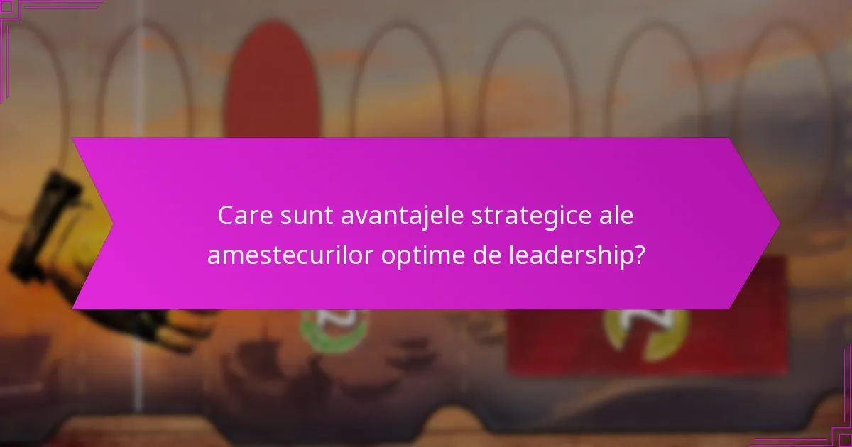 Care stiluri de leadership funcționează cel mai bine împreună?