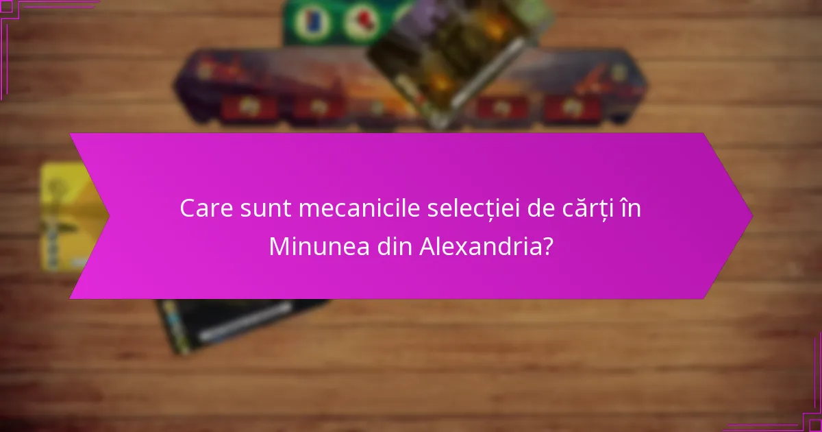 Cum funcționează dobândirea de cunoștințe în Minunea din Alexandria?