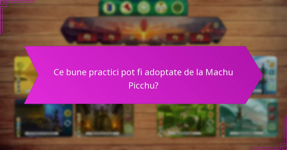 Ce tehnici de evaluare sunt utilizate pentru a evalua impactul de mediu al Machu Picchu?