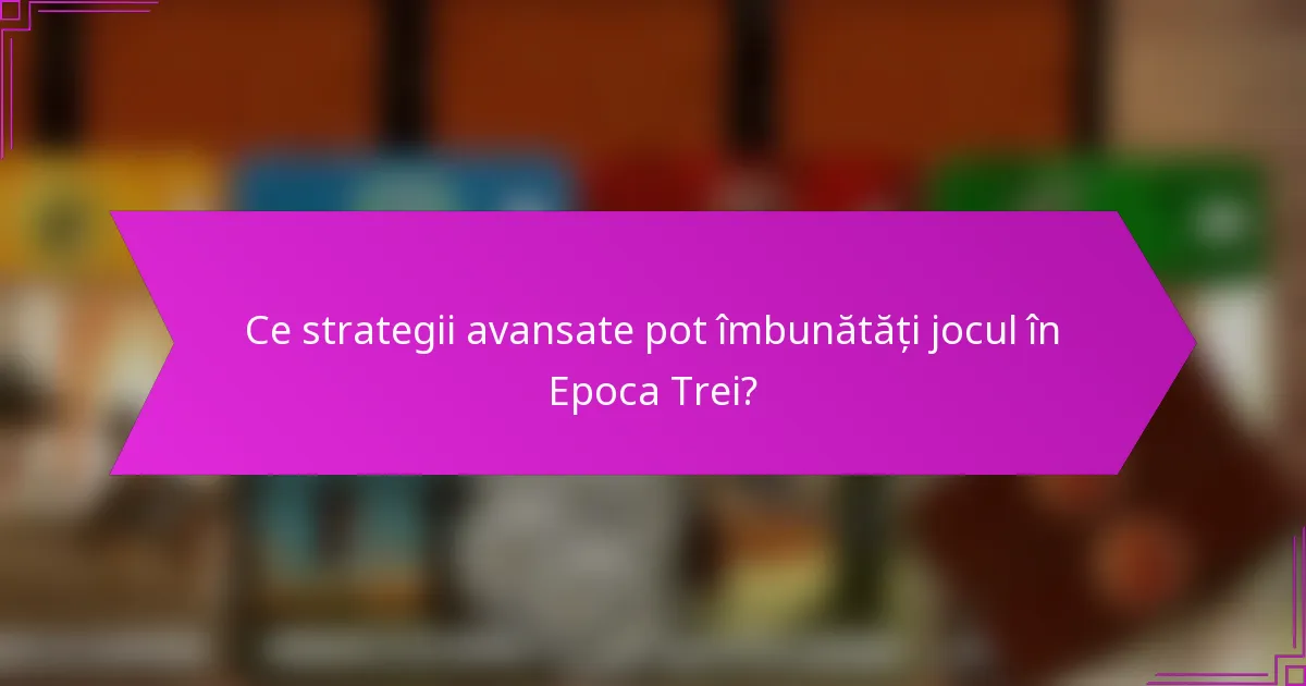 Cum se calculează scorul final în Epoca Trei?