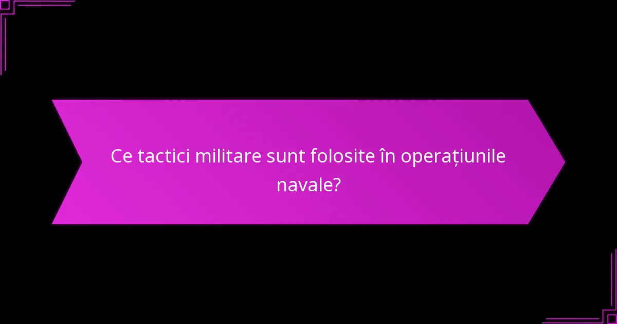 Care națiuni au cele mai eficiente strategii navale?
