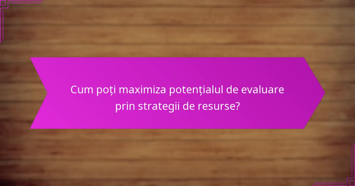 Cum se compară diferitele strategii de resurse în eficiență?